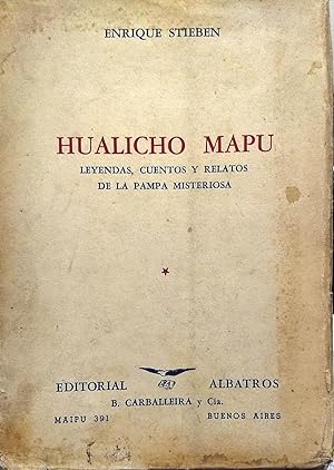 Imagen del vendedor de Hualicho Mapu. Leyendas, cuentos y relatos de la pampa misteriosa a la venta por Librera Monte Sarmiento