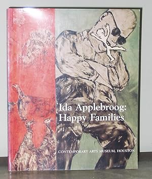 Imagen del vendedor de Ida Applebroog : Happy Families (A Fifty Year Survey) a la venta por Exquisite Corpse Booksellers