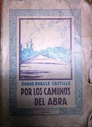 Por los caminos del Abra. Prólogo Carlos J. Larraín