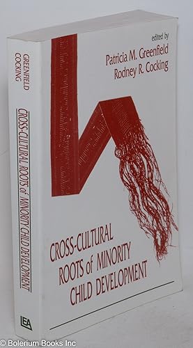 Seller image for Cross-Cultural Roots of Minority Child Development for sale by Bolerium Books Inc.