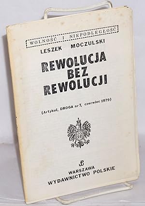 Immagine del venditore per Rewolucja bez rewolucji venduto da Bolerium Books Inc.