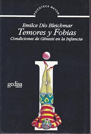 Seller image for TEMORES Y FOBIAS. CONDICIONES DE GNESIS DE LA INFANCIA for sale by CALLE 59  Libros