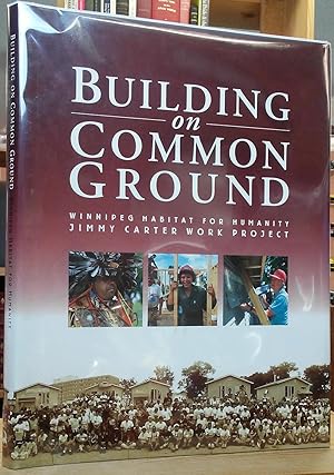 Image du vendeur pour Building on Common Ground mis en vente par Stephen Peterson, Bookseller