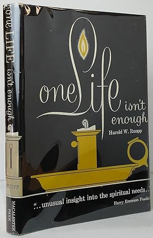 Bild des Verkufers fr One Life Isn't Enough zum Verkauf von Stephen Peterson, Bookseller