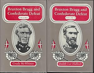 Seller image for Braxton Bragg and Confederate Defeat (Volumes I&II) [Signed by Author] for sale by Dorley House Books, Inc.