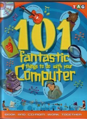 Seller image for 101 Fantastic Things to do with your Computer for sale by The Children's Bookshop