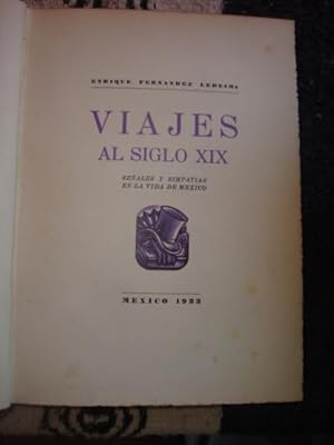 Imagen del vendedor de Viajes al siglo XIX. Seales y simpatas en la vida de Mxico. a la venta por Libros del cuervo