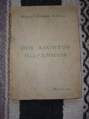 Image du vendeur pour Dos asuntos hispnicos. mis en vente par Libros del cuervo