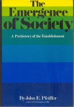 Bild des Verkufers fr The Emergence of Society: A Pre-History of the Establishment zum Verkauf von Callaghan Books South