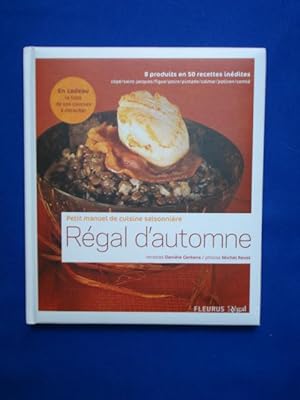 Bild des Verkufers fr Petit Manuel de Recettes Saisonnire. Rgal d'Automne zum Verkauf von Emmanuelle Morin