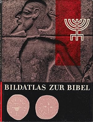 Seller image for BILDATLAS ZUR BIBEL - Deutsche Ausgabe von Hermann Eising - Vorwort von Johannes Hempel for sale by ART...on paper - 20th Century Art Books