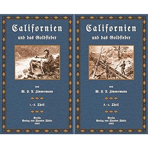 Bild des Verkufers fr Californien und das Goldfieber - 1 bis 4 zum Verkauf von Antiquariat  Fines Mundi