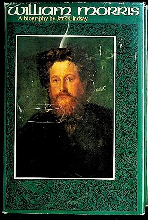 William Morris. A Biography