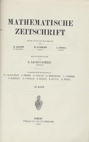 Mathematische Zeitschrift. Unter ständiger Mitwirkung von Konrad Knopp, Erhart Schmidt u. Issai S...