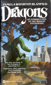 Dragons : An Introduction to the Modern Infestation