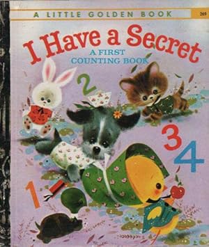 Seller image for I HAVE A SECRET. A First Counting Book. for sale by Black Stump Books And Collectables