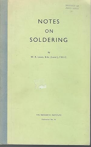 Image du vendeur pour Notes on Soldering (Publication No. 93) mis en vente par Dorley House Books, Inc.