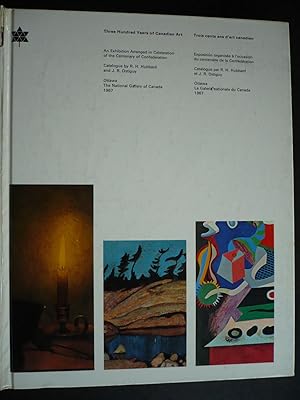 Imagen del vendedor de Three Hundred Years of Canadian Art; Trios Cents ans d'Art Canadien. a la venta por J. King, Bookseller,