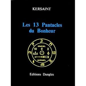 Les 13 Pantacles du Bonheur.