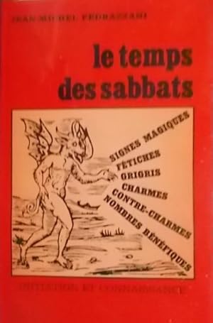 Le Temps des Sabbats. Initiation et Connaissance.