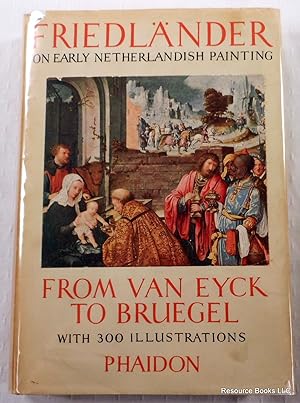 Imagen del vendedor de Early Netherlandish Painting from Van Eyck to Bruegel a la venta por Resource Books, LLC