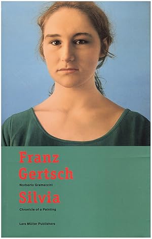 Seller image for Franz Gertsch Silvia: Chronicle of Painting for sale by Diatrope Books