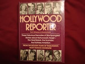 Seller image for The Hollywood Reporter. From the Golden Years of Tinseltown's Most Famous Newspaper. Three Fabulous Decades of Star-Spangles Stories about Hollywood's Finest - The Heartbreak, the Scandal, the Ruthless Ambition. for sale by BookMine