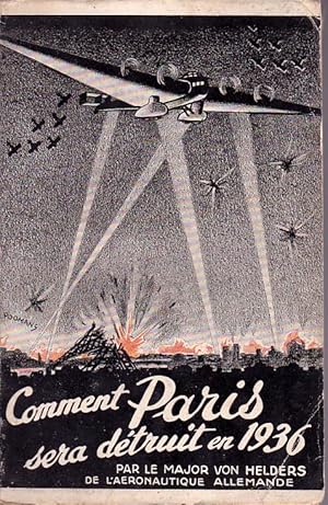 Bild des Verk�ufers f�r Comment Paris sera d�truit en 1936 zum Verkauf von L'ivre d'Histoires