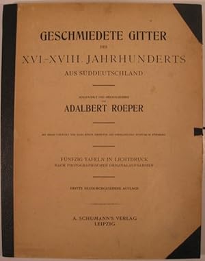 Seller image for GESCHMIEDETE GITTER DES XVI.-XVIII. JAHRHUNDERTS AUS SUDDEUTSCHLAND for sale by First Folio    A.B.A.A.