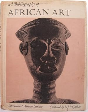 A BIBLIOGRAPHY OF AFRICAN ART