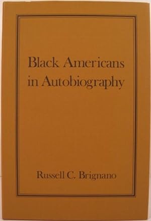 Bild des Verkufers fr BLACK AMERICANS IN AUTOBIOGRAPHY zum Verkauf von First Folio    A.B.A.A.