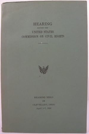HEARING BEFORE THE UNITED STATES COMMISSION ON CIVIL RIGHTS