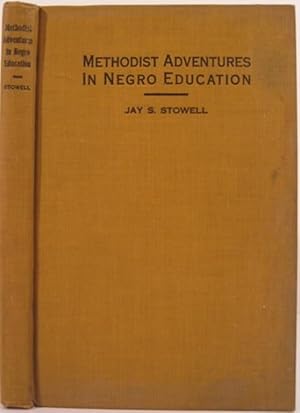 METHODIST ADVENTURES IN NEGRO EDUCATION