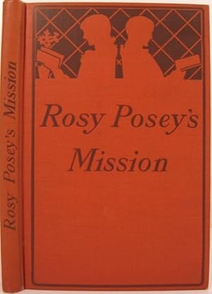 ROSY POSEY'S MISSION