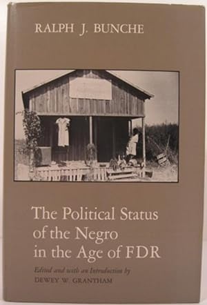 Bild des Verkufers fr THE POLITICAL STATUS OF THE NEGRO IN THE AGE OF FDR zum Verkauf von First Folio    A.B.A.A.