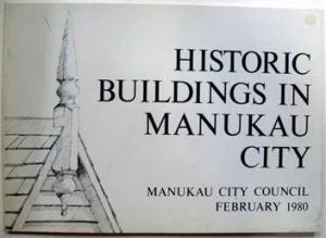 Historic Buildings in Manukau City