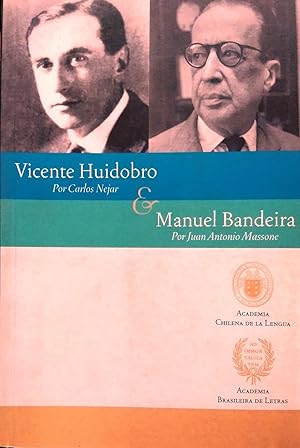 Bild des Verkufers fr Vicente Huidobro & Manuel Bandeira. Ensayos de Carlos Nejar y Juan Antonio Massone zum Verkauf von Librera Monte Sarmiento