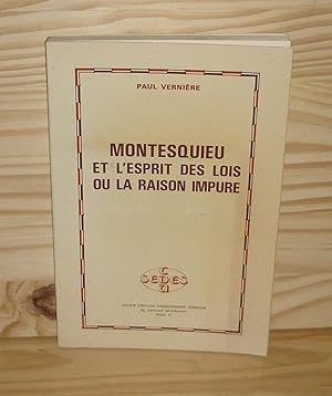 Imagen del vendedor de Montesquieu et l'esprit des lois ou la raison impure, Paris, SEDES, 1977. a la venta por Mesnard - Comptoir du Livre Ancien