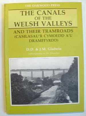 Immagine del venditore per Canals of the Welsh Valleys and Their Tramroads, The venduto da Peter Sheridan Books Bought and Sold