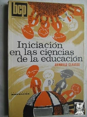 INICIACIÓN EN LAS CIENCIAS DE LA EDUCACIÓN