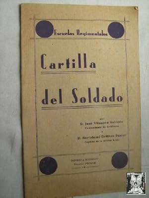 ESCUELAS REGIMENTALES. CARTILLA DEL SOLDADO