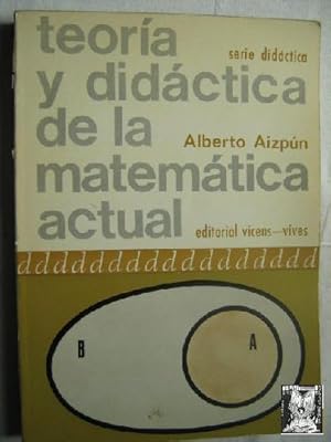 TEORÍA Y DIDÁCTICA DE LA MATEMÁTICA ACTUAL