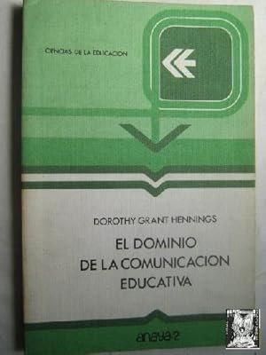 EL DOMINIO DE LA COMUNICACIÓN EDUCATIVA