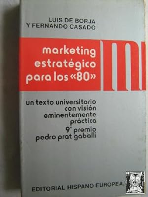 MÁRKETING ESTRATÉGICO PARA LOS 80