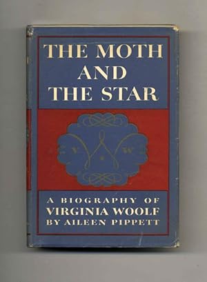 Moth and the Star, The: A Biography of Virginia Woolf