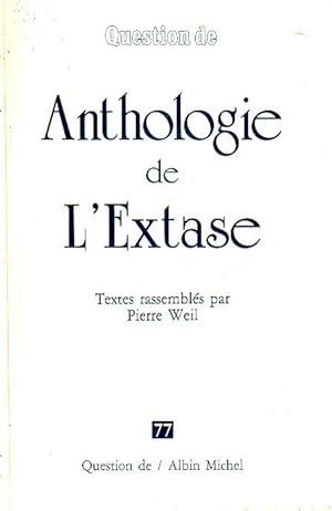 Question de - N°77 - Anthologie de l'Extase -