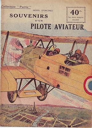 Collection "Patrie" N°105 - Souvenirs d'un pilote aviateur -