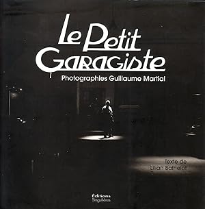 Seller image for Le petit garagiste for sale by Le Petit Livraire