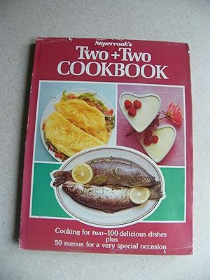 Imagen del vendedor de Supercook's Two + Two Cookbook a la venta por Buybyebooks