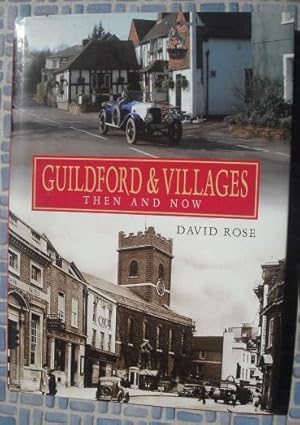 Seller image for Guildford and Villages : Then and Now for sale by Beach Hut Books
